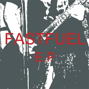 Omslag FASTFUEL E.P.